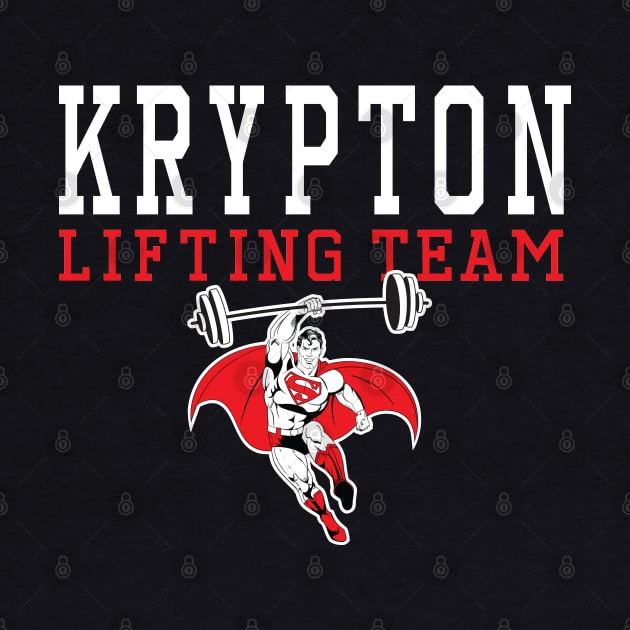 Krypton Lifting Team by Ryan